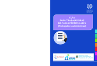 Guía para trabajadoras de casas particulares (trabajadoras domésticas)