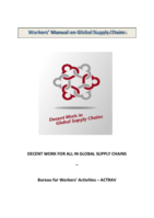 Workers’ manual on global supply chains: decent work for all in global supply chains