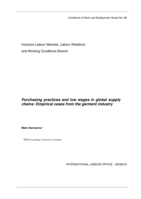 Purchasing practices and low wages in global supply chains: empirical cases from the garment industry