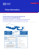 Fortalecimiento del Programa Nacional de Transporte Rural (SNRTP) Nepal: empleo digno gracias a un enfoque de mantenimiento inicial para mejorar la conectividad de los caminos