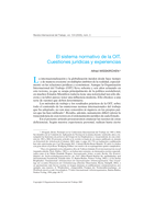 El sistema normativo de la OIT: cuestiones jurídicas y experiencias