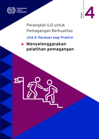 ILO toolkit for quality apprenticeships: Module 4, Organizing apprenticeship training