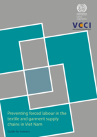 Preventing forced labour in the textile and garment supply chains in Viet Nam: guide for trainers