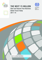 The next 15 million: start and improve your business global tracer study 2011-15