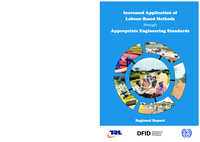 Increased application of labour-based methods through appropriate engineering standards: Regional report