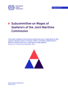 Subcommittee on Wages of Seafarers of the Joint Maritime Commission: final report: updating of the minimum monthly basic pay or wage figure for able seafarers: Maritime Labour Convention, 2006, as amended, Guideline B2.2.4 – Minimum monthly basic pay or wage figure for able seafarers (Online, 26–27 April and 8 September 2021)