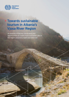 Towards sustainable tourism in Albania’s Vjosa River Region: an analysis of the key constraints and opportunities to create more and better jobs in the region around Europe’s last wild river