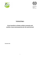 A just transition to climate-resilient economies and societies: issues and perspectives for the world of work, technical paper