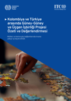 Promoting decent work in refugee and mixed migration contexts: a South-South Triangular Cooperation (SSTC) initiative between Turkey and Colombia