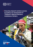 Ensuring migrant workers access to justice: an assessment of Thailand’s migrant workers assistance centers