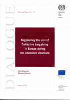 Negotiating the crisis?: collective bargaining in Europe during the economic downturn