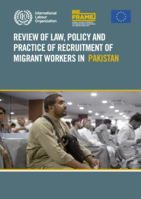 Review of law, policy and practice of recruitment of migrant workers in Pakistan