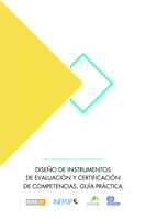 Diseño de instrumentos de evaluación y certificación de competencias: guía práctica