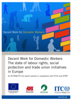 Decent work for domestic workers: the state of labour rights, social protection and trade union initiatives in Europe