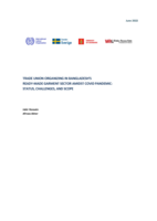 Trade union organizing in Bangladesh's ready-made garment sector amidst COVID pandemic: status, challenges, and scope