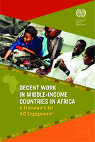 Decent work in middle-income countries in Africa: a framework for ILO engagement