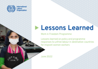 Lessons learned on policy and programme responses to unfree labour in destination countries for migrant women workers
