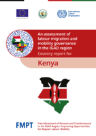 An assessment of labour migration and mobility governance in the IGAD region: Country report for Kenya