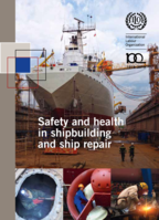 Safety and health in shipbuilding and ship repair