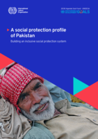 A social protection profile of Pakistan: building an inclusive social protection system