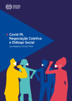 COVID-19, collective bargaining and social dialogue: a report on behalf of ILO-ACTRAV