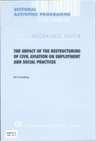 The impact of the restructuring of civil aviation on employment and social practices