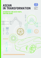 ASEAN in transformation: automotive and auto parts : shifting gears
