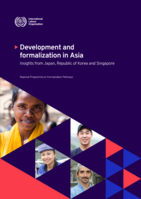 Development and formalization in Asia: insights from Japan, Republic of Korea and Singapore