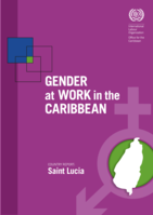 Gender at work in the Caribbean: Country report, Saint Lucia