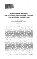 L'organisation des loisirs des travailleurs indigènes dans certaines villes de I'Union Sud-Africaine