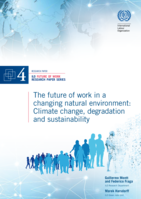 The future of work in a changing natural environment: climate change, degradation and sustainability
