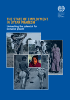The state of employment in Uttar Pradesh: unleashing the potential for inclusive growth