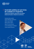 Inversión pública en servicios de cuidado en Argentina: cobertura de déficits, generación de empleo, esfuerzos fiscales e impactos económicos