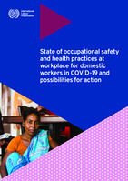 State of occupational safety and health practices at workplace for domestic workers in COVID-19 and possibilities for action