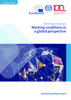 Working conditions in a global perspective: joint ILO-Eurofound report