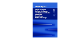 Social dialogue in face of changes on the labour market in Poland: from crisis to breakthrough