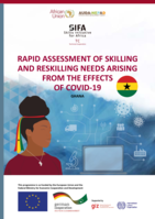 Rapid assessment of skilling and reskilling needs arising from the effects of COVID-19: Ghana