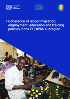 Coherence of labour migration, employment, education and training policies in the ECOWAS subregion