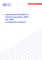Indonesia and the Work in Fishing Convention, 2007 (No. 188): a comparative analysis