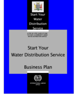 Start your water distribution service: a step-by-step guide of how to start a community-based water distribution service. Business plan
