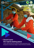 Decent work: the road to lasting peace : labour administration and inspection needs assessment in the Bangsamoro Autonomous Region in Muslim Mindanao (BARMM)