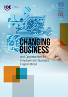 Changing business and opportunities for employers’ and business organizations