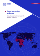 Les pays les moins avancés: crise, transformation structurelle et avenir du travail