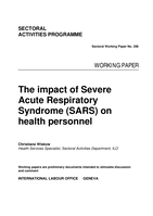 The impact of Severe Acute Respiratory Syndrome (SARS) on health personnel