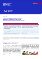 Relevance of ILO Social Security (Minimum Standards) Convention, 1952 (No. 102) to strengthen the social security system in China
