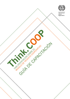 Think.COOP una orientación sobre el modelo de negocio cooperativo: guía de capacitación
