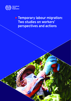 Temporary labour migration: two studies on workers’ perspectives and actions