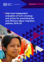 High-level independent evaluation of ILO's strategy and action for promoting fair and effective labour migration policies, 2016-20