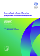 Informalidad, calidad del empleo y segmentación laboral en Argentina