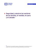 Seguridad y salud en los sectores de los textiles, el vestido, el cuero y el calzado